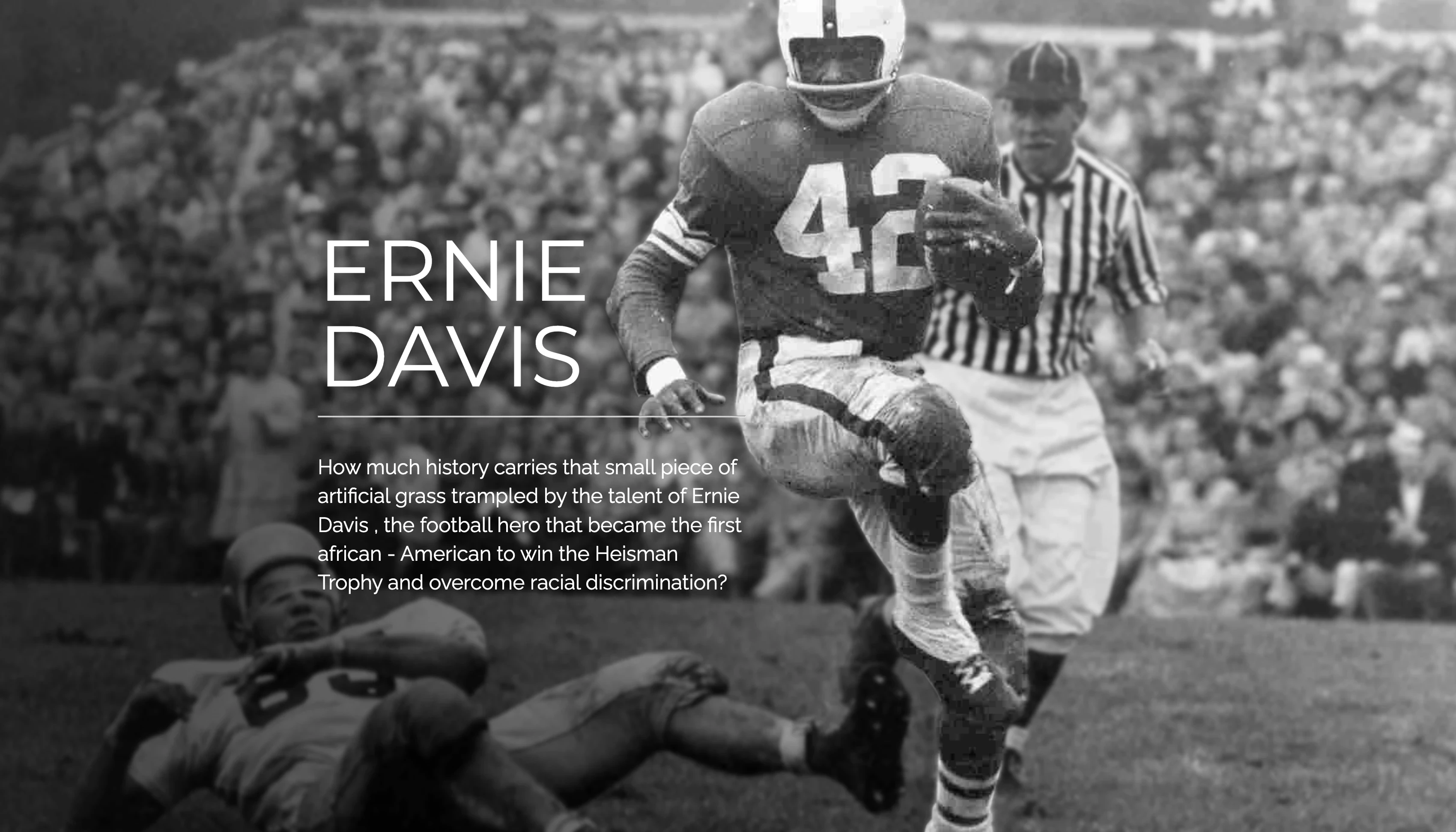 Ernie Davis: the artificial grass trampled by the first African-American to win the Heisman Trophy