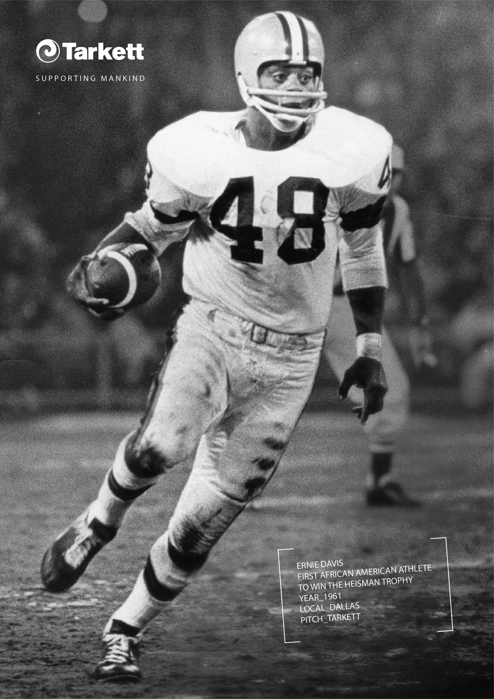 Tarkett campaign: Ernie Davis, Supporting Mankind Since 1886